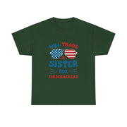 Funny 4th of July T-Shirt - Will Trade Sister for Firecrackers - Gift for Her