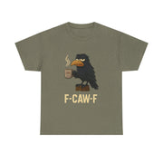 Black Crow F-CAW-F Coffee Crow Funny Raven Gothic Halloween T-Shirt - Unisex Apparel