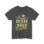 Proud Mom of 2025 Graduate Senior Graduation T-Shirt Gift for Her