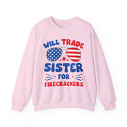 Funny Will Trade Sister for Firecrackers 4th of July USA Unisex Sweatshirt