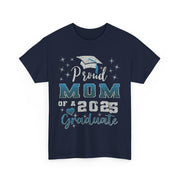Proud Mom of 2025 Graduate T-Shirt College Family Gift for Her