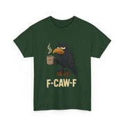 Black Crow F-CAW-F Coffee Crow Funny Raven Gothic Halloween T-Shirt - Unisex Apparel