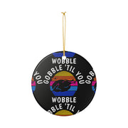 Gobble Til You Wobble Thanksgiving Turkey Ornament