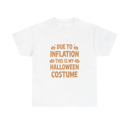 Funny Halloween Costume T-Shirt for Women - Due To Inflation