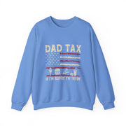 Funny Dad Tax USA Flag Sweatshirt Fathers Day Gift for Him