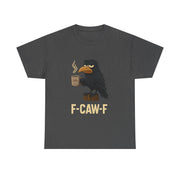 Black Crow F-CAW-F Coffee Crow Funny Raven Gothic Halloween T-Shirt - Unisex Apparel