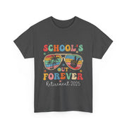 School's Out Forever Retired Teacher 2025 Groovy Retirement T-Shirt Unisex Gift