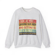 Funny Sweatshirt Gift for Him - Look At You Landing Our Mom Bonus Kids