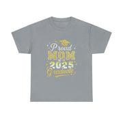 Proud Mom of 2025 Graduate Senior Graduation T-Shirt Gift for Her