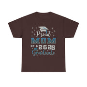 Proud Mom of 2025 Graduate T-Shirt College Family Gift for Her
