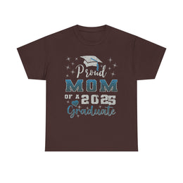 Proud Mom of 2025 Graduate T-Shirt College Family Gift for Her