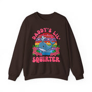 Inappropriate Funny Daddy's Lil Squirter Sweatshirt Gift for Her