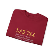 Funny Dad Tax Definition Sweatshirt - Father's Day Gift for Him