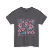 Trans Rights Are Human Rights LGBTQ Pride Transgender Floral T-Shirt  Unisex Apparel