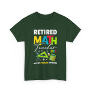 Funny Retired Math Teacher T-Shirt 2025 Gift for Him & Her