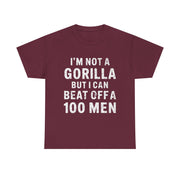 I’m Not a Gorilla T-Shirt – Funny Bold Statement Tee with Sarcastic Humor for Confident Men