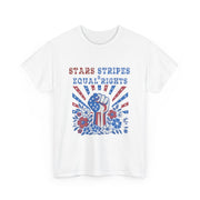Stars Stripes & Equal Rights 4th of July Patriotic T-Shirt - Unisex Apparel