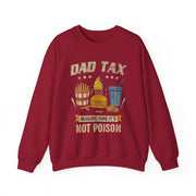 Father's Day Funny Dad Tax Sweatshirt Gift for Him