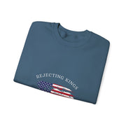 Funny Rejecting Kings Since 1776 Democracy America US Flag Sweatshirt - Unisex Apparel