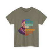RBG Quote When Injustice Becomes Law Resistance Becomes Duty T-Shirt Gift for Fans
