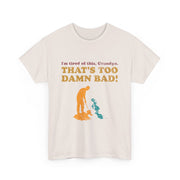I’m Tired of This Grandpa T-Shirt – Vintage Meme-Inspired Tee with Funny Quote for Movie Fans & Nostalgic Adults