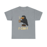 Black Crow F-CAW-F Coffee Crow Funny Raven Gothic Halloween T-Shirt - Unisex Apparel