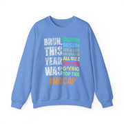 Funny Bruh This Year Was Goated No Cap Sweatshirt | End of School Year Gift Unisex