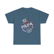 Father's Day El Papa Mas Chingon Funny Mexican Spanish Dad T-Shirt Gift for Him