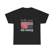 No Kings in America Distress Flag Upside Down We the People T-Shirt - Unisex Apparel
