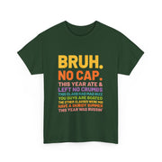Bruh This Year Was Goated No Cap Funny Last Day of School T-Shirt - Unisex Apparel