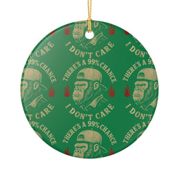 Funny Monkey Ornament for Him - 99% I Don't Care