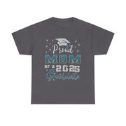 Proud Mom of 2025 Graduate T-Shirt College Family Gift for Her