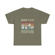Retro Dad Tax T-Shirt - Funny Father's Day Gift for Him