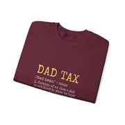 Funny Dad Tax Definition Sweatshirt - Father's Day Gift for Him