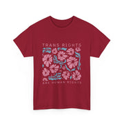 Trans Rights Are Human Rights LGBTQ Pride Transgender Floral T-Shirt  Unisex Apparel