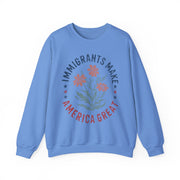 Immigrants Make America Great Floral Human Rights USA Sweatshirt Unisex Gift