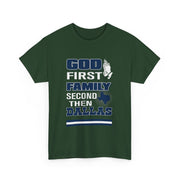 God First Family Second Then Dallas T-Shirt Gift for Him
