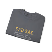 Funny Dad Tax Definition Sweatshirt - Father's Day Gift for Him