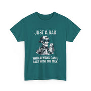 Funny Just A Dad Who Always Came Back With The Milk T-Shirt Gift for Dad