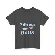 Retro Protect The Dolls Gender Equality Human Rights LGBT T-Shirt - Unisex Apparel