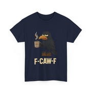 Black Crow F-CAW-F Coffee Crow Funny Raven Gothic Halloween T-Shirt - Unisex Apparel