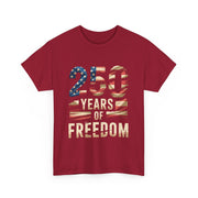250 Years of Freedom Patriotic USA American Flag T-Shirt - Unisex Apparel