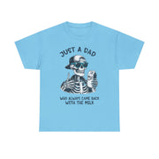 Just a Dad Who Came Back with the Milk T-Shirt – Funny Father’s Day Tee with Classic Joke for Reliable Dads
