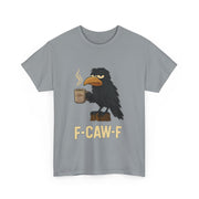 Black Crow F-CAW-F Coffee Crow Funny Raven Gothic Halloween T-Shirt - Unisex Apparel
