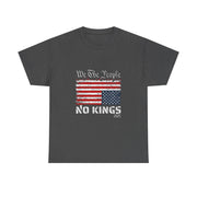 No Kings in America Distress Flag Upside Down We the People T-Shirt - Unisex Apparel