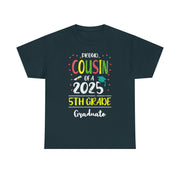 Proud Cousin of a 5th Grade Graduate T-Shirt – Funny Class of 2025 Tee for Family Celebrating Graduation