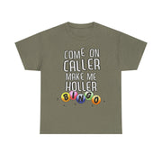 Come On Caller Make Me Holler Funny Bingo V-Neck T-Shirt Gift for Her