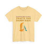 I’m Tired of This Grandpa T-Shirt – Vintage Meme-Inspired Tee with Funny Quote for Movie Fans & Nostalgic Adults