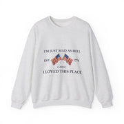 Mad As Hell Est 1776 Independence Day Sweatshirt Unisex Gift