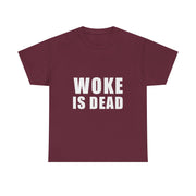 Woke is Dead Funny Meme T-Shirt - Sarcastic Unisex Apparel